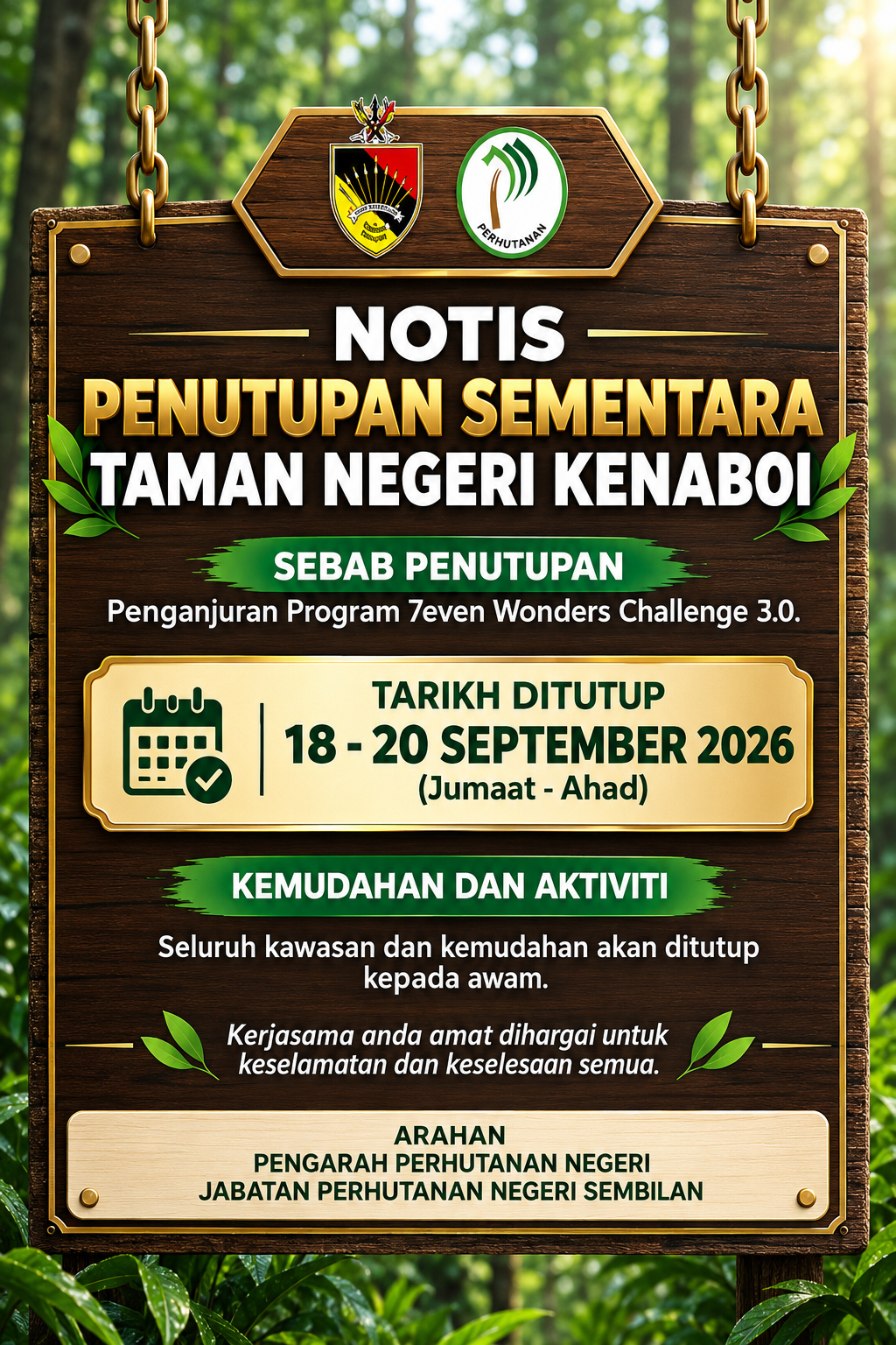 Notis Penutupan Sementara Taman Negeri Kenaboi Seperti Pada 18 - 20 September 2026